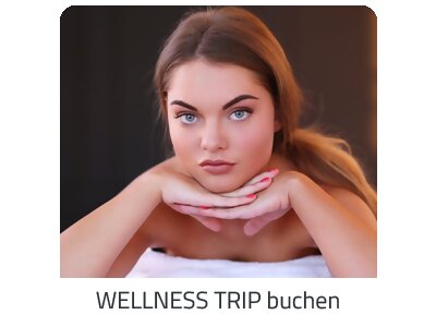 Deinen Wellness Trip suchen - Deine Auszeit auf https://www.trip-rumaenien.com buchen